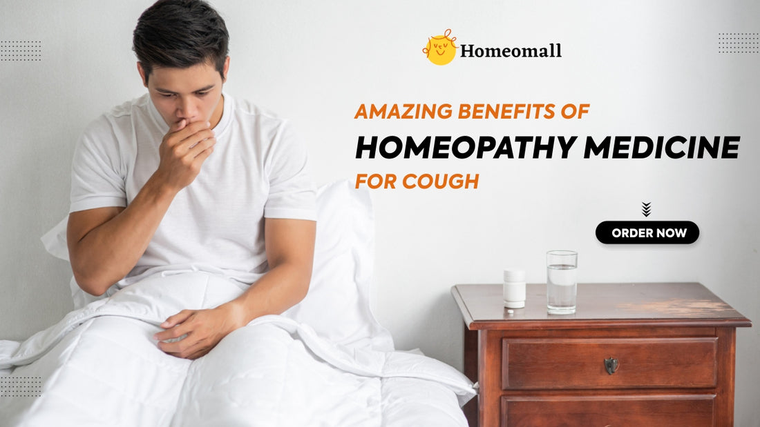 Amazing Benefits of Homeopathy Medicine for Cough