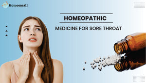 Heal your Sore Throat with Effective Homeopathic Medicine